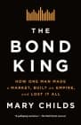 The Bond King cover