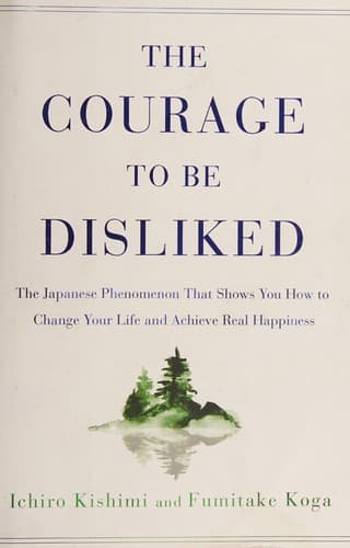 The Courage to be Disliked cover